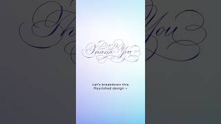 Calligraphy Flourish Tutorial How To Flourish The Word Thank You shorts calligraphy flourishing [upl. by Aicina]