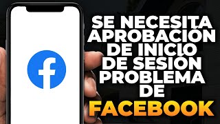 Problema de aprobación de inicio de sesión en Facebook 2024 [upl. by Iteerp]