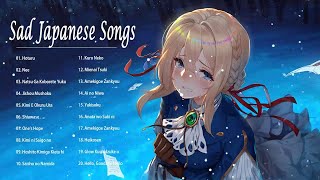 Sad Japanese Songs Best Sad Japanese Music Anime Songs Will Make You Cry [upl. by Yanetruoc]