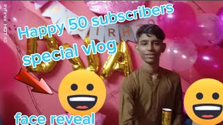 Happy 50 subscribers special vlog part 2 all family members face reveal ytshorts funny comedy [upl. by Kier910]