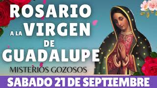 ✅💝SANTO ROSARIO A LA VIRGEN DE GUADALUPE HOY SABADO 🙏📿 21 DE SEPTIEMBRE FE 📿 Catolica oficial 💝 [upl. by Anertal]