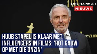 Acteur Huub Stapel Deelt Kritiek op Opkomst van Influencers in Films Eerlijke Mening [upl. by Inattyrb681]