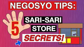 NEGOSYO TIPS SARI SARI STORE SECRETS kung PAANO ito PAPALAGUIN ng MABILIS [upl. by Yreneh574]