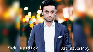 Sadulla Badalov Arzimaydi mp3 Садулла Бадалов Арзимайди мп3 [upl. by Ahsilac949]