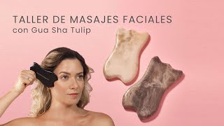 Taller de masajes faciales con Gua Sha Tulip Pt1 [upl. by Lewan]