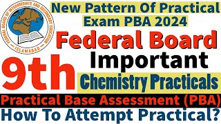 9th Important Chemistry Practical 2024  Class 9th Practical Base Assessment PBA fbise 2024  PBA [upl. by Manthei700]