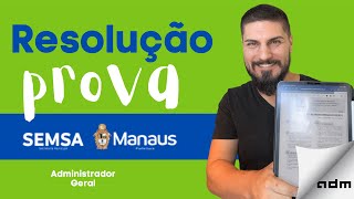 Resolvendo Provas  FGV SEMSA Manaus 2022 Administração [upl. by Llennehc]