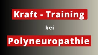 Krafttraining bei Polyneuropathie [upl. by Asenad806]