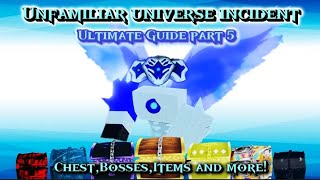 Unfamiliar Universe Incident  🔥 Ultimate Guide Part 5 🔥 [upl. by Cirred]