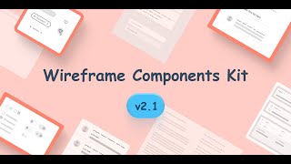 Wireframe Kit update v21 [upl. by Sel68]