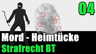 Heimtücke und verwerflicher Vertrauensbruch  Strafrecht BT 04 [upl. by Mall]