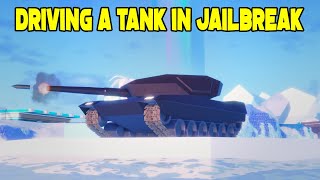 DRIVING THE JAILBREAK TANK [upl. by Nuhs401]