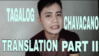 TAGALOG TO CHAVACANO TRANSLATION PART 2 ❤️💯🤗 [upl. by Elfont351]