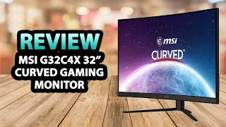 MSI G32C4X 32 Inch Curved Gaming Monitor ✅ Review [upl. by Rancell]