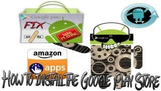 How to Install the Google Play Store on any Android DeviceThe Play Store Fix V12019 [upl. by Llehsem300]