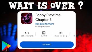 Poppy Playtime Chapter 3  Finally On Play Store Poppy Playtime Chapter 3 Mobile [upl. by Niwrad]