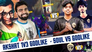 Soul Akshat 1v3 Godlike 🚀 Soul Vs Godlike 💛 [upl. by Enilesoj]