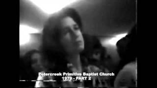 Petercreek Primitive Baptist Church  1979  PART 211 [upl. by Namyh]