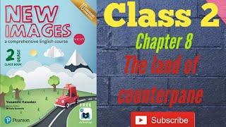 The land of counterpane  Class 2  Chapter 8 [upl. by Ahseid]