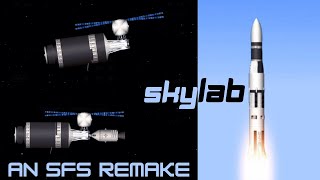 Skylab An SFS Remake [upl. by Ayanat]