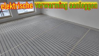 Elektrische vloerverwarming aanleggen bijgebouwGuestHouse [upl. by Celeski]