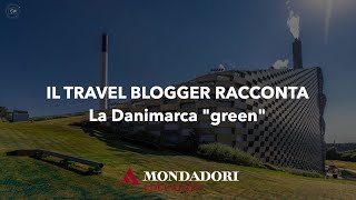 Il travel blogger racconta  La Danimarca quotgreenquot [upl. by Gorden]