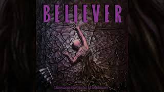 BELIEVER Extraction From Mortality 1990 FULL ALBUM [upl. by Llednew915]