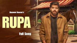 Masoom sharma  Rupa  New Haryanvi Song 2023 [upl. by Cotsen]