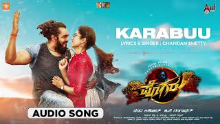 Pogaru  Karabuu  Audio Song  Dhruva Sarja  Rashmika  Nanda Kishore Chandan Shetty [upl. by Arrehs]