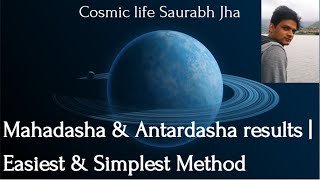 Mahadasha and Antardasha results  Easiest and Simplest method [upl. by Emmerich]