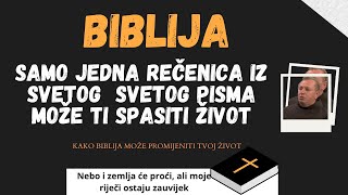 Biblija Samo Jedna Rečenica Iz Svetog Pisma Može Ti Spasiti Život [upl. by Pelagias]