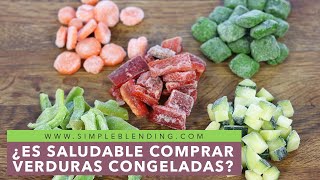 VERDURAS CONGELADAS SALUDABLES  Ventajas de comprar verdura congelada [upl. by Bigner33]