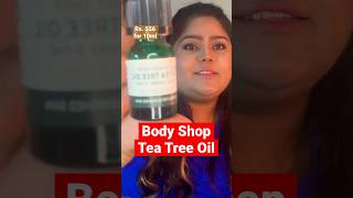 Body Shop Tea Tree Oil  bodyshop teatreeoiluses teatreeoil skincare ytshorts reelsvideo 🌻 [upl. by Ing]