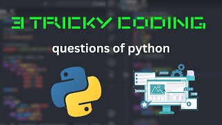 3 python logical questions  python interview questions [upl. by Fem437]