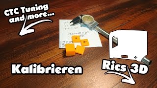 CTC 3D Drucker  Tuning Tutorial5 Kalibrierung [upl. by Ynatirb]