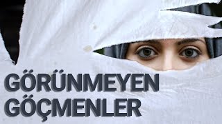 Görünmeyen Göçmenler Suriyeli Kadınlar [upl. by Llerahc540]