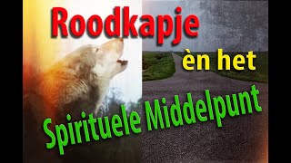 Mysteries in Nederland 13 Roodkapje en het Spirituele Middelpunt [upl. by Ahsoik]