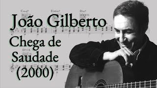 João Gilberto  Chega de Saudade  João Voz e Violão Transcription [upl. by Enomar372]