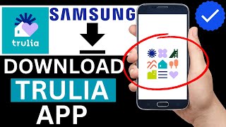 How To Download Trulia App On Samsung Phone Step By Step [upl. by Dnob]