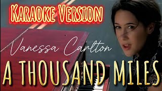 A THOUSAND MILES  VANESSA CARLTON  KARAOKE [upl. by Anib682]