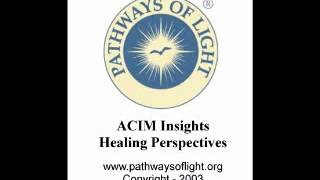 ACIM Insights  Lesson 268  Pathways of Light [upl. by Oemor]