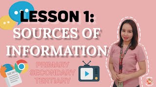 LESSON 1 SOURCES OF INFORMATION PRIMARY SECONDARY TERTIARY [upl. by Diraj]