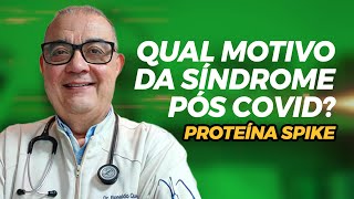 QUAL MOTIVO REAL DA SÍNDROME PÓS COVID  DR RONALDO QUEIROZ [upl. by Lledal]