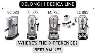 DeLonghi Dedica Disambiguation EC680 EC685 EC785 EC885 [upl. by Akehsay]