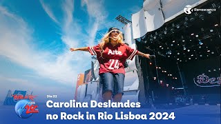 Carolina Deslandes abre Palco Mundo no 3º dia de Rock in Rio Lisboa [upl. by Celeski]