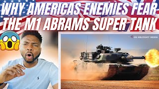 🇬🇧BRIT Reacts To WHY AMERICA’S ENEMIES FEAR THE M1 ABRAMS SUPER TANK [upl. by Seuguh]