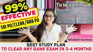 Best Study Plan to Clear Upcoming Bank Exam in 34 Months  SBI PO Clerk  RRB PO  Minakshi Maam [upl. by Ahsyekal]