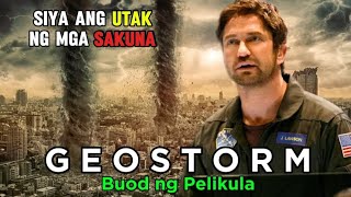 GEOSTORM 2017  BUOD NG PELIKULA geostorm disastermovie [upl. by Engen]