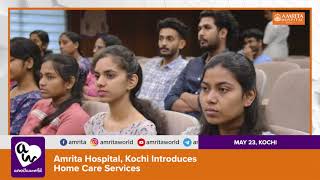 Amrita Hospital Kochi Introduces Home Care Services [upl. by Euphemia230]