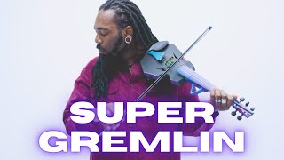 DSharp  SUPER GREMLIN 🎻 [upl. by Yoo]